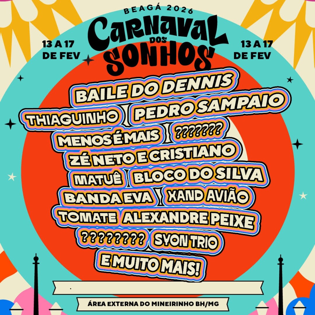 CARNAVAL BH BEAGA CARVANAL DOS SONHOS LINK COM DESCONTO PIX SEM TAXA CODIGO CUPOM MAIS BARATO Baile do Dennis, Thiaguinho, Pedro Sampaio, Menos É Mais, Zé Neto e Cristiano, Matuê, Bloco do Silva, Banda Eva, Xand Avião, Tomate, Alexandre Peixe, Syon Trio
