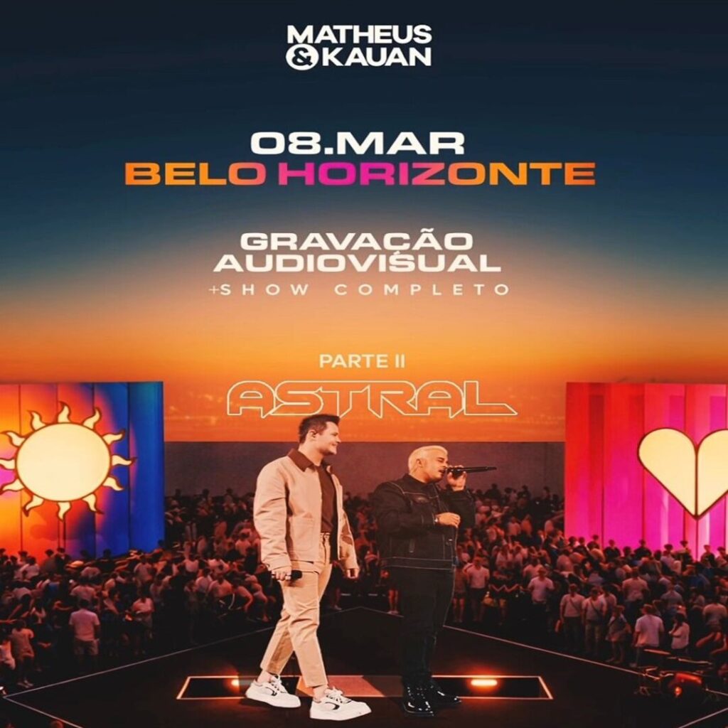 INGRESSOS NA PRE VENDA COM CUPOM CODIGO DE DESCONTO PARA GRAVAÇÃO DO DVD ASTRAL DA DUPLA MATHEUS E KAUAN EM BELO HORIZONTE EM 2026